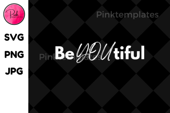 Reviewing BeYOUtiful Tshirt Design Graphic for Embroidery