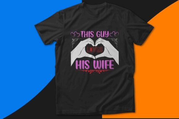 Valentine Typography Graphics for T-Shirt Designs